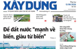 Tin mới nhất, hay nhất trên Báo Xây dựng ngày 12/8/2026