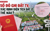 Sổ đỏ ghi đất TV, xác định diện tích đất ở thế nào?