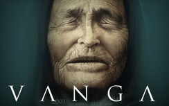 Tiên tri 'sấm truyền' của bà Vanga cho 2024: Năm 2023 đã ứng nghiệm?