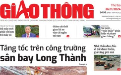 Tin mới nhất, hay nhất trên Báo Giao thông ngày 26/11/2024
