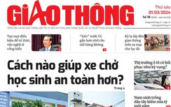 Tin mới nhất, hay nhất trên Báo Giao thông ngày 1/3/2024
