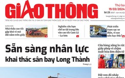 Tin mới nhất, hay nhất trên Báo Giao thông ngày 19/3/2024