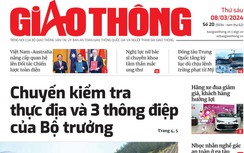 Tin mới nhất, hay nhất trên Báo Giao thông ngày 8/3/2024
