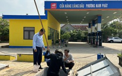 Phát hiện cửa hàng xăng dầu kinh doanh không phép