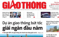 Tin mới nhất, hay nhất trên Báo Giao thông ngày 2/4/2024
