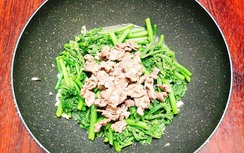 Loại rau mệnh danh "máy quét" giúp nhuận tràng, hạ huyết áp, nấu cách nào cũng ngon