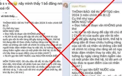 Bộ Công an xác minh đối tượng tung tin "lộ đề thi tốt nghiệp THPT 2024"