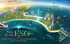Vinhomes Green Paradise: Sức nóng từ siêu đô thị ESG++: "Hành trình sống xanh cùng di sản"