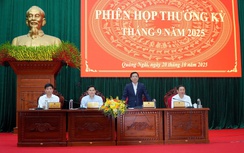 Quảng Ngãi: Sẽ thay thế cán bộ không đáp ứng yêu cầu nhiệm vụ