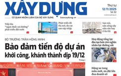 Tin mới nhất, hay nhất trên Báo Xây dựng ngày 12/11/2025