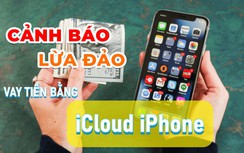 Hưng Yên: Triệt phá đường dây cho vay nặng lãi qua iCloud iPhone, giao dịch hơn 30 tỷ đồng