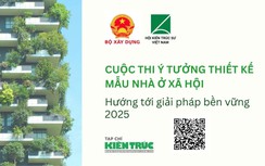 Gia hạn nộp phương án cho cuộc thi Ý tưởng thiết kế mẫu nhà ở xã hội