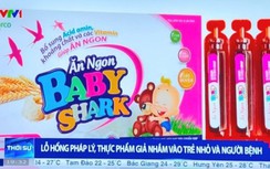 Bộ Y tế cảnh báo 2 sản phẩm Ăn ngon Baby Shark và Medi Kid Calcium K2