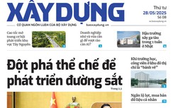 Tin mới nhất, hay nhất trên Báo Xây dựng ngày 28/5/2025