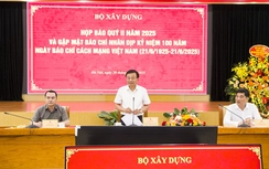 Bộ Xây dựng họp báo quý II và gặp mặt báo chí nhân 100 năm Ngày Báo chí Cách mạng Việt Nam