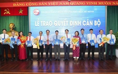 TP.HCM: Bổ nhiệm lãnh đạo 10 cơ quan báo chí và 54 đơn vị sự nghiệp sau sáp nhập
