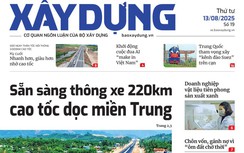 Tin mới nhất, hay nhất trên Báo Xây dựng ngày 13/8/2025