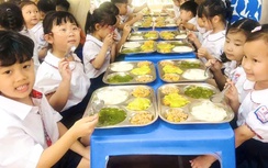 Hà Nội siết an toàn bữa ăn bán trú, yêu cầu kiểm thực ba bước