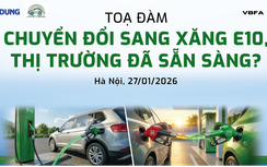 Báo Xây dựng tổ chức tọa đàm về lộ trình chuyển sang xăng E10