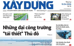 Tin mới nhất, hay nhất trên Báo Xây dựng ngày 15/4/2026