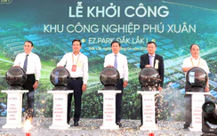 Đắk Lắk khởi công khu công nghiệp hơn 300ha, vốn đầu tư trên 2.400 tỷ đồng