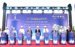 Quảng Ngãi khởi động dự án nhà ở xã hội hơn 1.200 căn