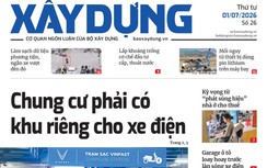 Tin mới nhất, hay nhất trên Báo Xây dựng ngày 1/7/2026