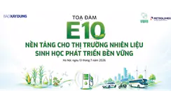 Sắp diễn ra tọa đàm “E10: Nền tảng cho thị trường nhiên liệu sinh học phát triển bền vững”