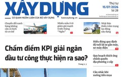 Tin mới nhất, hay nhất trên Báo Xây dựng ngày 15/7/2026