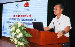 Đưa vật liệu mới vào công trình xây dựng, hiệu quả thế nào?
