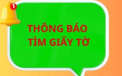 Thông báo tìm giấy tờ thất lạc (lần 1)
