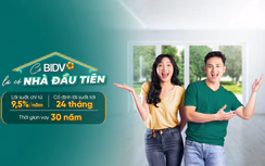BIDV triển khai gói vay ưu đãi tiếp sức nhu cầu an cư đích thực