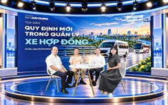 Trực tiếp: Toạ đàm “Quy định mới trong quản lý xe hợp đồng”