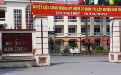 Hải Dương: Cả nhà làm “quan huyện” Kim Thành (kỳ 1)