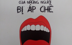 “Kịch của những người bị áp chế” có mặt tại Việt Nam