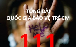 Đường dây nóng bảo vệ trẻ em 111 sắp chính thức hoạt động