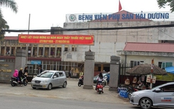 Tin mới vụ trẻ sơ sinh tử vong bất thường ở Hải Dương