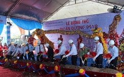 Vũng Tàu: Động thổ đường 991B nối cảng Cái Mép-QL51 gần 4.000 tỷ