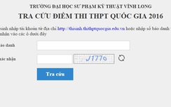 ĐH Sư phạm Kỹ thuật Vĩnh Long công bố điểm thi THPT Quốc gia
