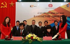 Chính thức sáp nhập hai liên minh thẻ Banknetvn và Smartlink