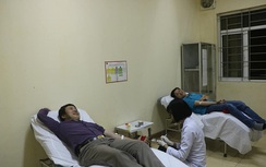 Cảm động chuyện xuyên đêm, vượt hơn 200km hiến máu cực hiếm cứu người