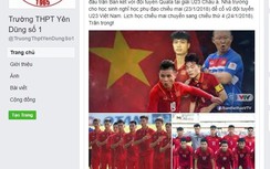 "Trường của người ta"...cho nghỉ học để cổ vũ U23 Việt Nam