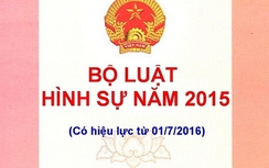 Hoãn thi hành Bộ luật Hình sự 2015