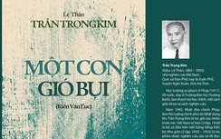 Thu hồi sách Một cơn gió bụi của Trần Trọng Kim