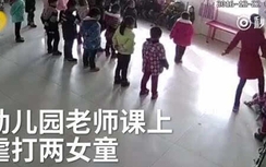 Phẫn nộ cô giáo mầm non tra tấn 2 bé gái