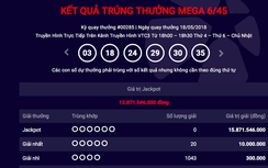 Kết quả xổ số Vietlott 18/5/2018: Đã tìm ra người trúng hơn 15 tỉ?