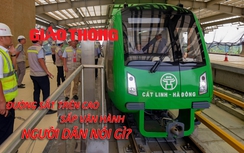 Video: Đường sắt trên cao sắp vận hành, người dân nói gì?