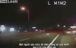 Hãi hùng cảnh lái xe say rượu đâm thẳng vào xe cảnh sát