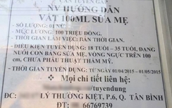 Phản cảm vụ tuyển phụ nữ vòng ngực 100cm lương 100 triệu