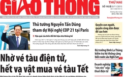 Báo Giao thông 30/11: Hết vạ vật mua vé tàu Tết